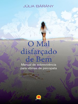 cover image of O mal disfarçado de Bem